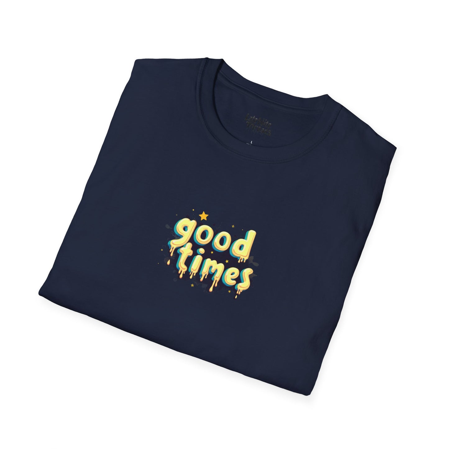 good times T-Shirt