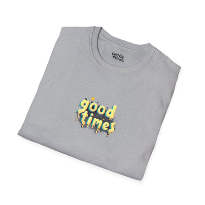 good times T-Shirt